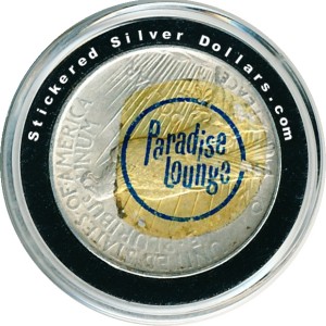 Paridise Lounge Stickered Silver Dollar